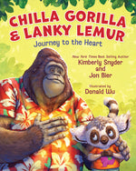 Book cover for Chilla Gorilla & Lanky Lemur Journey to the Heart