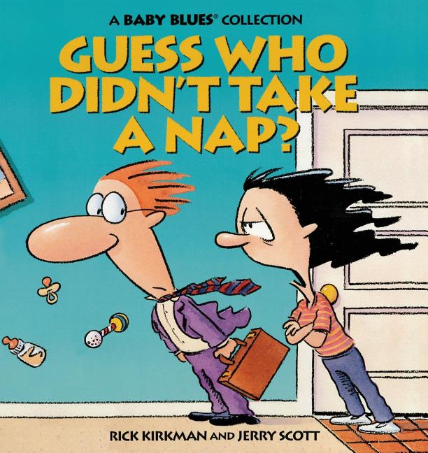 Book cover for Guess Who Didn't Take a Nap? (Original)