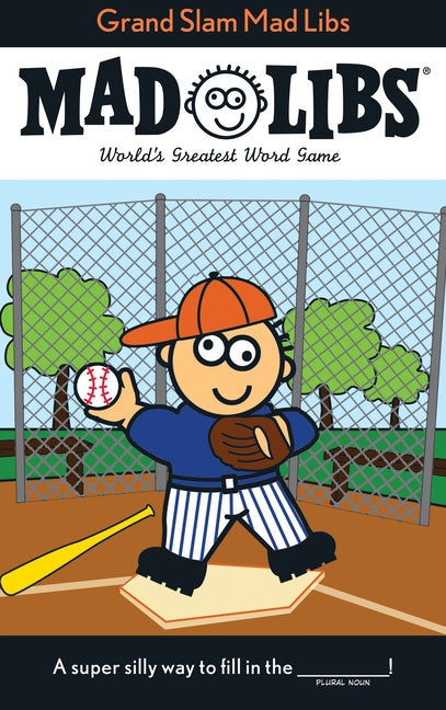 Book cover for Grand Slam Mad Libs: World's Greatest Word Game about Baseball
