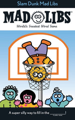 Book cover for Slam Dunk Mad Libs: World's Greatest Word Game about Basketball