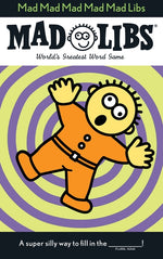 Book cover for Mad Mad Mad Mad Mad Libs: World's Greatest Word Game