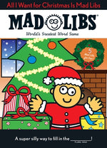 Book cover for All I Want for Christmas Is Mad Libs: World's Greatest Word Game