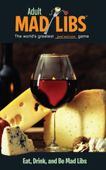 Book cover for Eat, Drink, and Be Mad Libs: World's Greatest Word Game