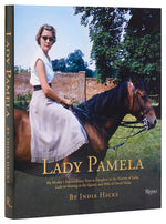 Book cover for Lady Pamela: My Mother's Extraordinary Years as Daughter to the Viceroy of India, Lady-In-Waiting to the Queen, and Wife of David Hicks