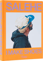 Book cover for Salehe Bembury: I Make Shoes