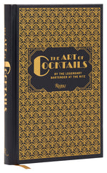 Book cover for Art of Cocktails: By the Legendary Bartender at the Ritz