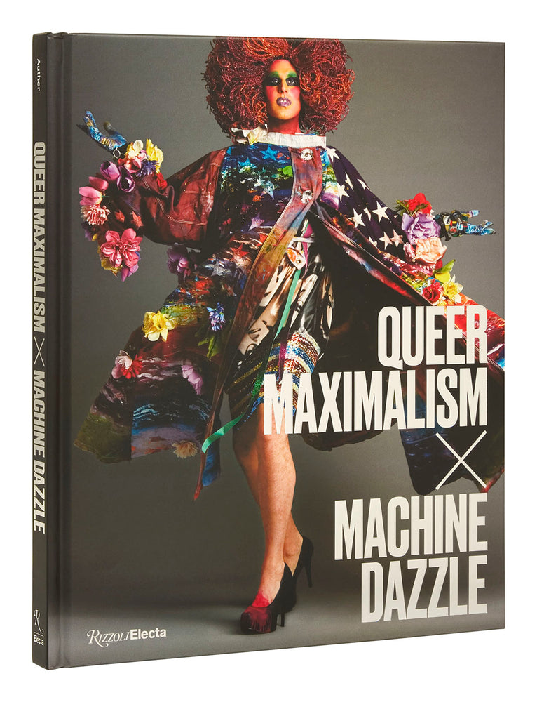 Book cover for Queer Maximalism X Machine Dazzle