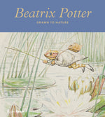 Book cover for Beatrix Potter: Drawn to Nature