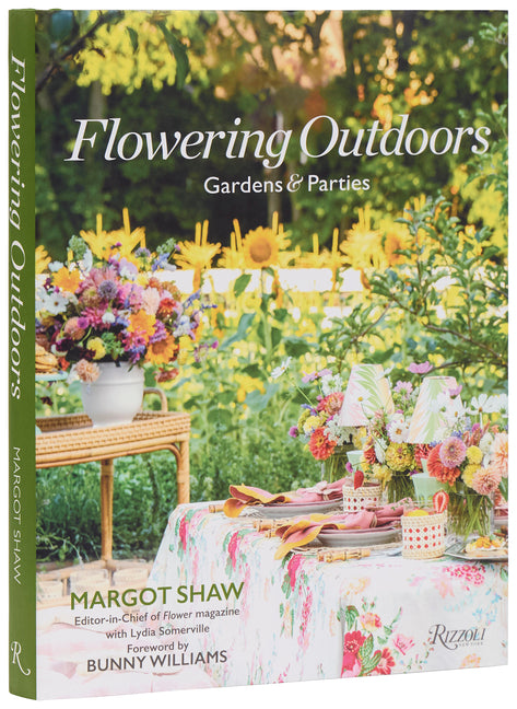 Book cover for Flowering Outdoors: Gardens & Parties: Inspiring Floral Touches for Outside Spaces and Entertaining