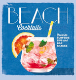 Book cover for Beach Cocktails: Favorite Surfside Sips and Bar Snacks