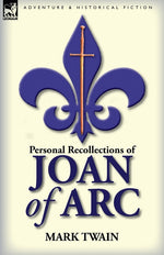 Book cover for Personal Recollections of Joan of Arc