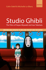Book cover for Studio Ghibli: The Films of Hayao Miyazaki and Isao Takahata
