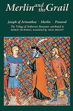 Book cover for Merlin and the Grail: Joseph of Arimathea, Merlin, Perceval: The Trilogy of Arthurian Prose Romances Attributed to Robert de Boron