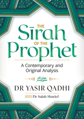 Book cover for The Sirah of the Prophet (Pbuh): A Contemporary and Original Analysis