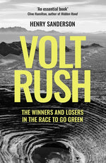 Book cover for Volt Rush: The Winners and Losers in the Race to Go Green