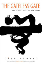 Book cover for Gateless Gate: The Classic Book of Zen Koans