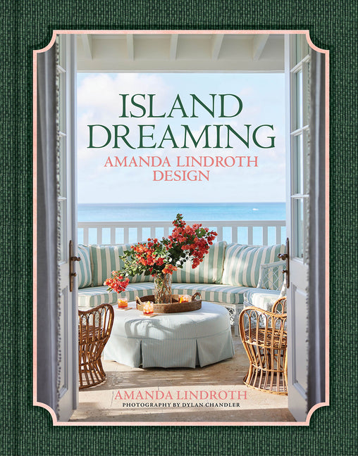 Book cover for Island Dreaming: Amanda Lindroth Design
