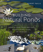 Book cover for Building Natural Ponds: Create a Clean, Algae-Free Pond Without Pumps, Filters, or Chemicals