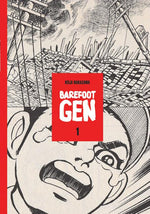 Book cover for Barefoot Gen Volume 1: A Cartoon Story of Hiroshima
