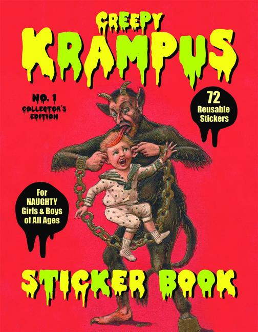 Book cover for Creepy Krampus Sticker Book: 72 Reusable Stickers for Naughty Girls & Boys of All Ages