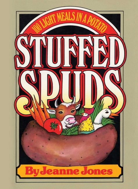 Book cover for Stuffed Spuds: 100 Light Meals in a Potato (Revised)