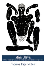 Book cover for Man Alive: A True Story of Violence, Forgiveness and Becoming a Man