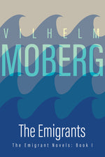 Book cover for Emigrants: The Emigrant Novels: Book I (Revised)