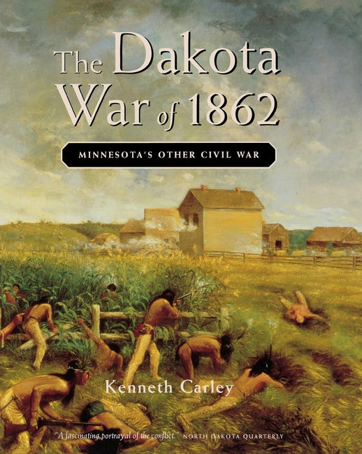 Book cover for Dakota War of 1862: Minnesota's Other Civil War
