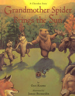 Book cover for Grandmother Spider Brings the Sun: A Cherokee Story