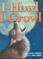 Book cover for I Howl, I Growl: Southwest Animal Antics
