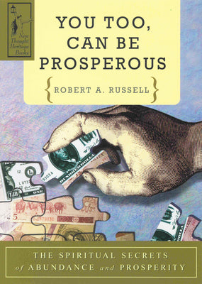 Book cover for You Too Can Be Prosperous: The Spiritual Secrets of Abundance and Prosperity