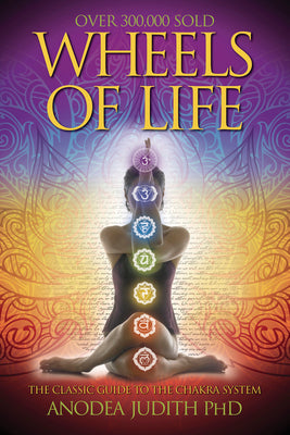 Book cover for Wheels of Life: A User's Guide to the Chakra System