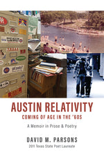 Book cover for Austin Relativity: A Memoir in Prose & Poetry
