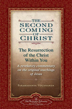 Book cover for The Second Coming of Christ, Volumes I & II: The Resurrection of the Christ Within You: A Revelatory Commentary on the Original Teachings of Jesus