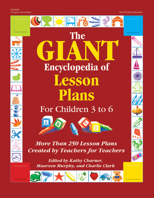 Book cover for Giant Encyclopedia of Lesson Plans: More Than 250 Lesson Plans Created by Teachers for Teachers