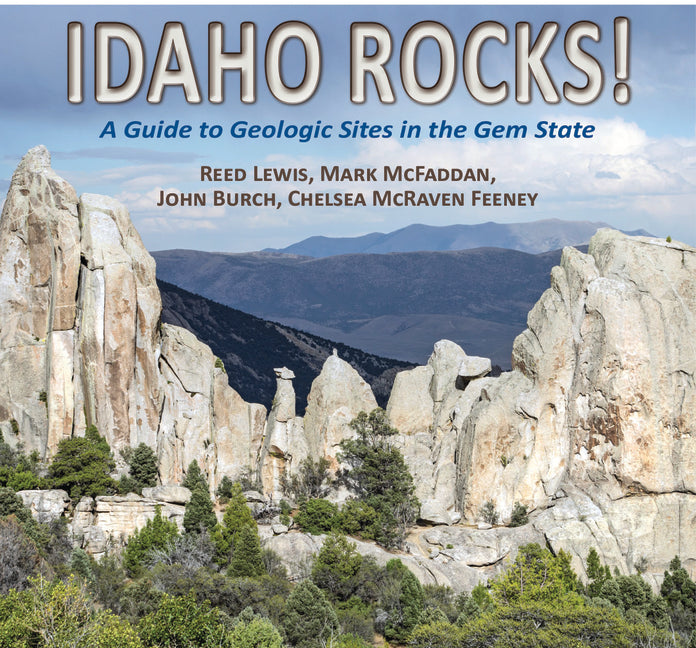 Book cover for Idaho Rocks!: A Guide to Geologic Sites in the Gem State