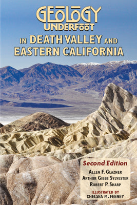 Book cover for Geology Underfoot in Death Valley and Eastern California: Second Edition