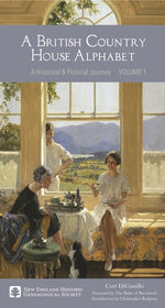 Book cover for British Country House Alphabet: A Historical and Pictorial Journey Volume 1