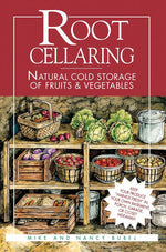 Book cover for Root Cellaring: Natural Cold Storage of Fruits & Vegetables