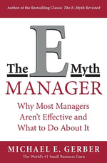 Book cover for E-Myth Manager: Why Most Managers Don't Work and What to Do about It