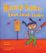 Book cover for Moony Luna / Luna, Lunita Lunera