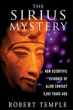Book cover for The Sirius Mystery: New Scientific Evidence of Alien Contact 5,000 Years Ago