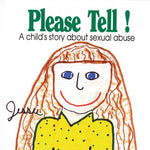 Book cover for Please Tell: A Child's Story about Sexual Abuse