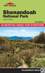 Book cover for Top Trails: Shenandoah National Park: 50 Must-Do Hikes for Everyone (Revised)
