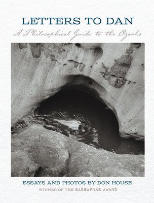 Book cover for Letters to Dan: A Philosophical Guide to the Ozarks