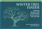 Book cover for Winter Tree Finder: Identifying Deciduous Trees of Eastern North America by Their Bark and Twigs (Revised)