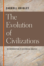 Book cover for The Evolution of Civilizations: An Introduction to Historical Analysis