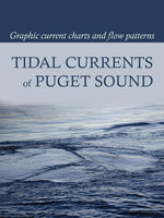Book cover for Tidal Currents of Puget Sound: Graphic Current Charts and Flow Patterns