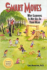 Book cover for Smart Moves: Why Learning Is Not All in Your Head, Second Edition