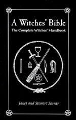 Book cover for A Witches' Bible: The Complete Witches' Handbook